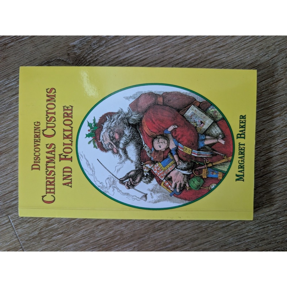Discovering Christmas Customs and Folklore By Margaret Baker